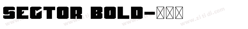 Sector Bold字体转换